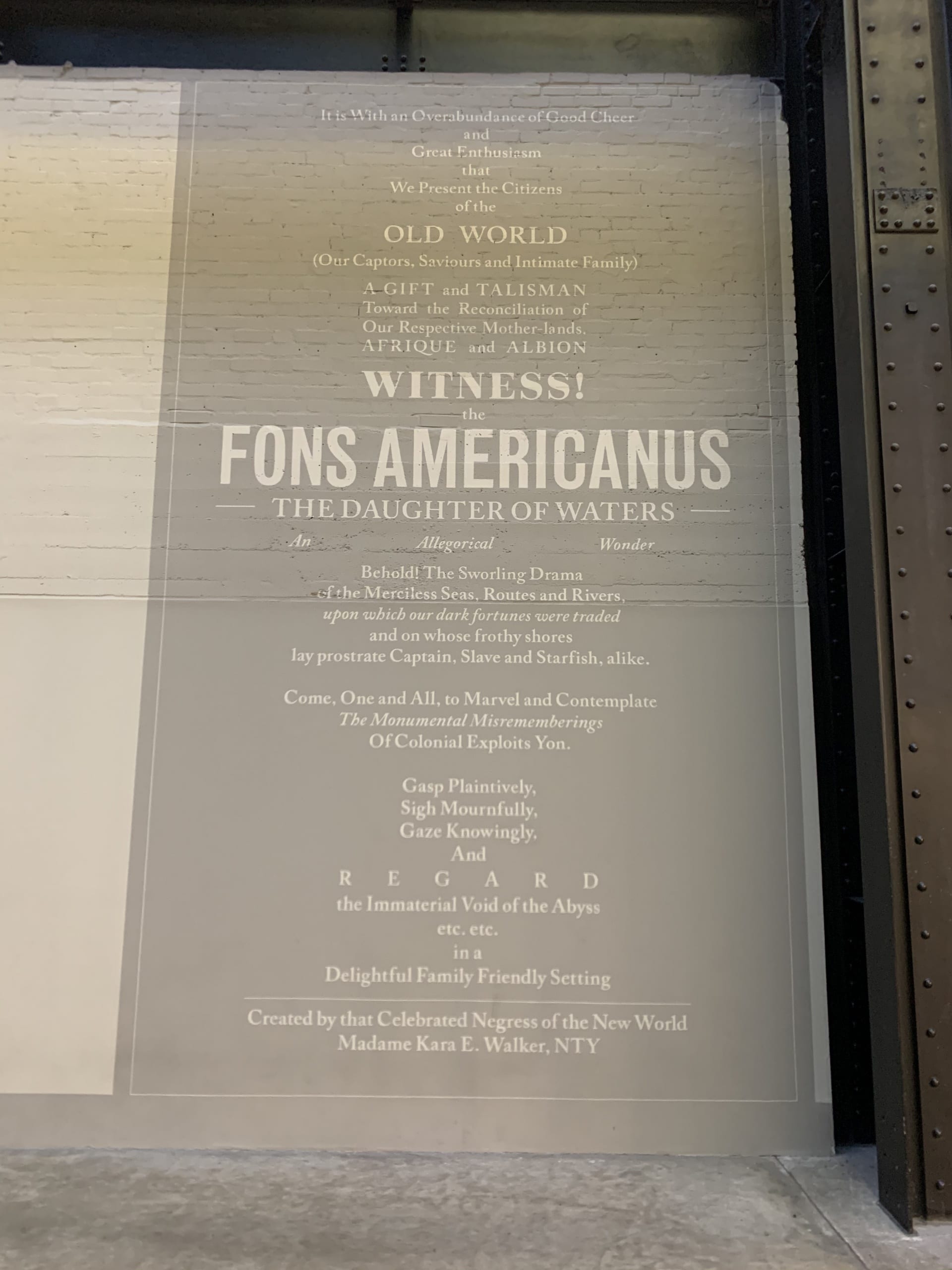Walker’s statement “Fons Americanus: The Daughter of Waters” ….text on a wall