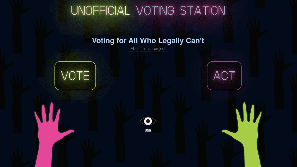 Screenshot of "Official unofficial votes" website; two hands in neon colors reach to buttons that say "Vote" and "Act." The words "Unofficial Voting Station" glow at the top.