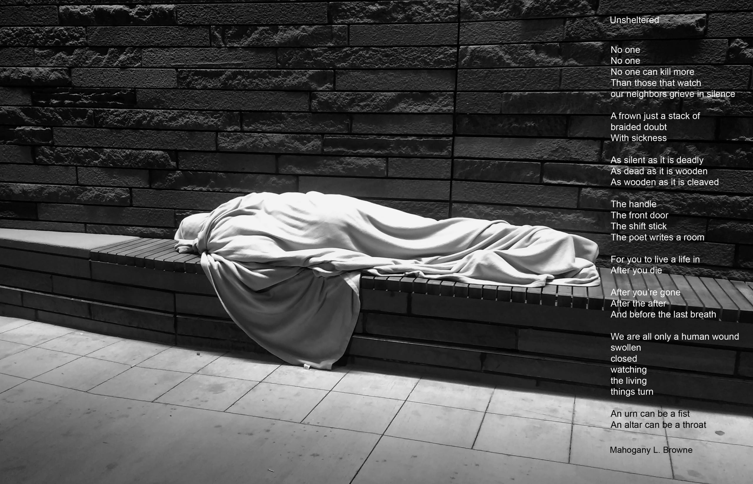 Black and white photo of figure wrapped in cloth from head to toe and laid horizontally on a low, wooden bench against a building’s exterior stone wall with a poem superimposed over the right side of the image