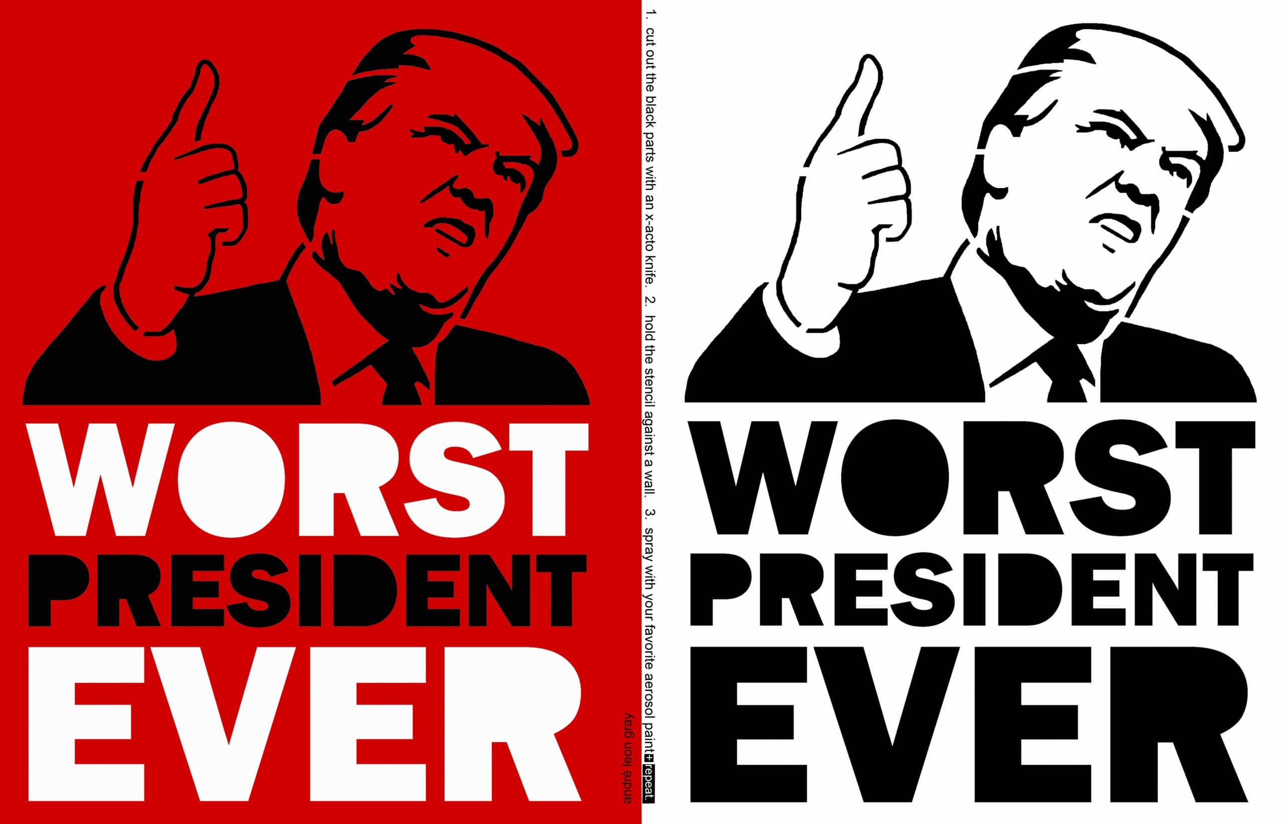 Twice-repeating stenciled graphic illustration of Donald Trump from shoulders up, pointing his right index finger in the air while pursing his mouth and looking out top right corner of the image, with the phrase “Worst President Ever” in all-caps bold letters