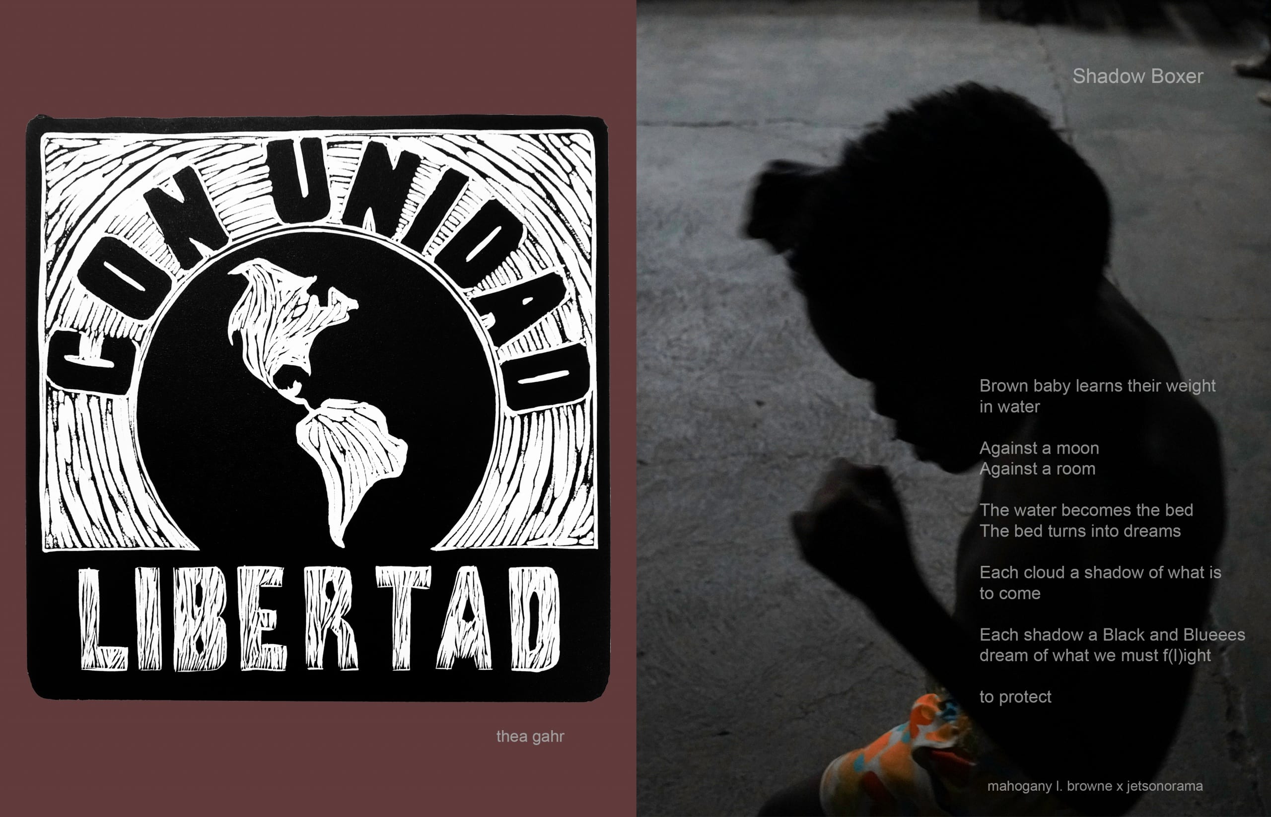 To left, black and white woodcut print of the globe with the words "Con Unidad" over it and "Libertad" under it; to right, color photograph of very young boy in silhouette who appears to be throwing a boxing combination, overlaid with a poem
